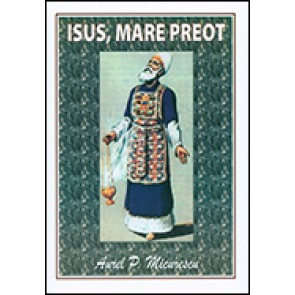 Isus, Mare Preot. Lectii biblice din Epistola catre evrei