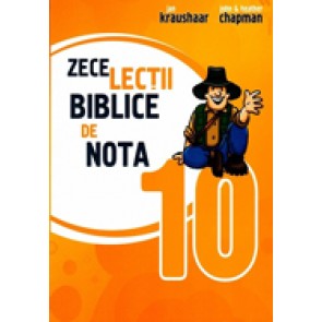 Zece lectii biblice de nota 10