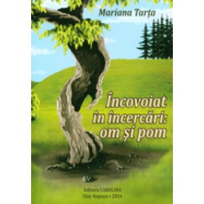 Incovoiat in incercari: om si pom
