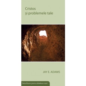 Cristos si problemele tale