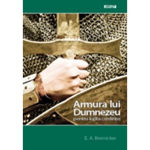 Armura lui Dumnezeu pentru lupta credintei