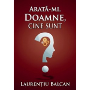 Arata-mi, Doamne, cine sunt