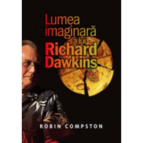 Lumea imaginara a lui Richard Dawkins