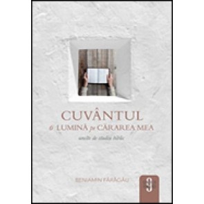 Cuvantul - o lumina pe cararea mea. Unelte de studiu biblic