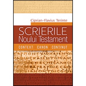 Scrierile Noului Testament. Context, canon, continut