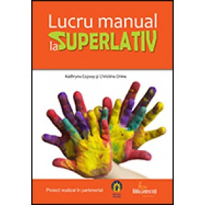 Lucru manual la superlativ