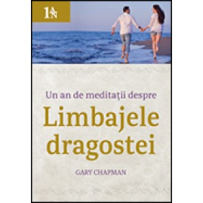 Un an de meditatii despre limbajele dragostei