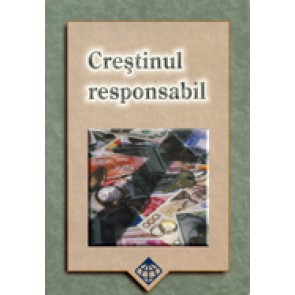 Crestinul responsabil. Un studiu despre ispravnicia crestina