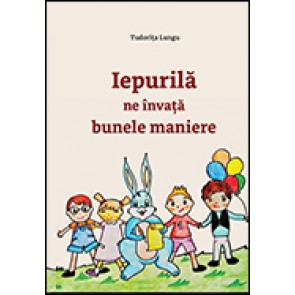 Iepurila ne invata bunele maniere