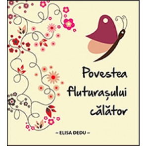 Povestea fluturasului calator