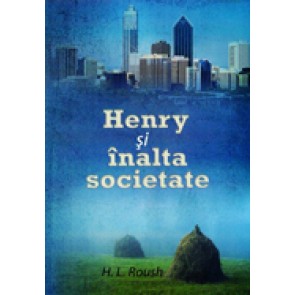 Henry si inalta societate