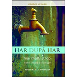 Har dupa har. Mai multi stropi. Mister, mila, messiologie