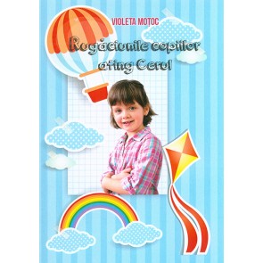 Rugaciunile copiilor ating Cerul