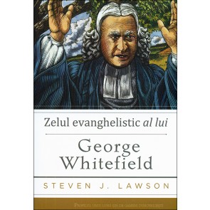 Zelul evanghelistic al lui George Whitefield
