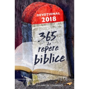365 de repere biblice. Devotional 2018