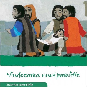 Vindecarea unui paralitic. Seria "Asa spune Biblia"