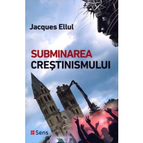 Subminarea crestinismului