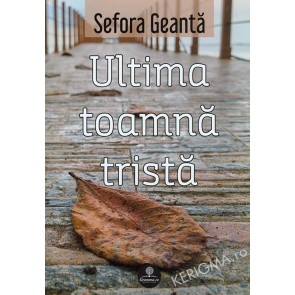 Ultima toamna trista