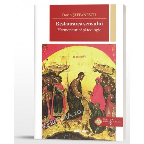 Restaurarea sensului. Hermeneutica si teologie