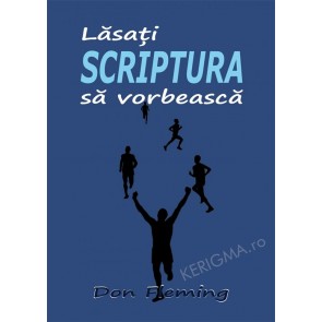 Lasati Scriptura sa vorbeasca