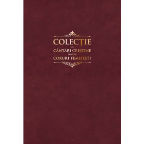 Colectie de cantari crestine pentru coruri femeiesti