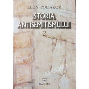 Istoria antisemitismului. Vol. 2