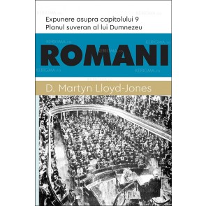 ROMANI. Planul suveran al lui Dumnezeu. Expunere asupra capitolului 9
