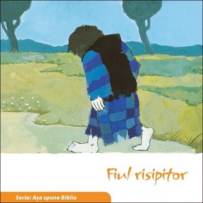 Fiul risipitor. Seria "Așa spune Biblia"