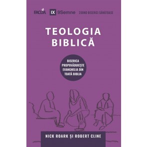 Teologia biblică. Biserica propovăduiește Evanghelia din toată Biblia