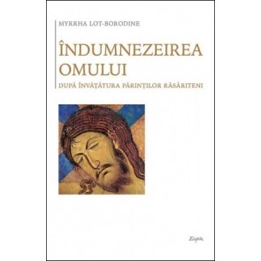 Îndumnezeirea omului după învățătura părinților răsăriteni