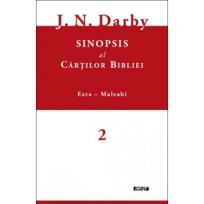 Sinopsis al cărților Bibliei. Vol. 2. Ezra - Maleahi