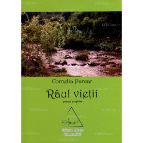 Râul vieții. Poezii creștine