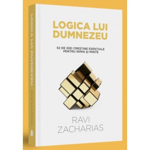 Logica lui Dumnezeu. 52 de idei creștine esențiale pentru inimă și minte