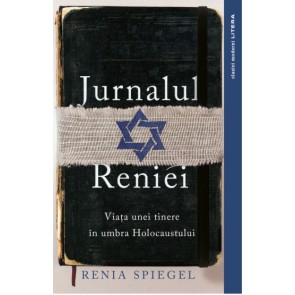 Jurnalul Reniei. Viața unei tinere în umbra Holocaustului