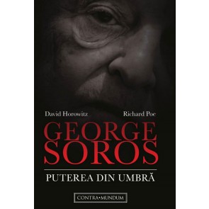 George Soros. Puterea din umbră