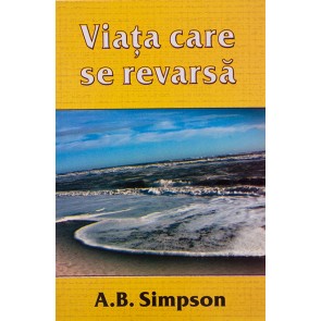 Viața care se revarsă