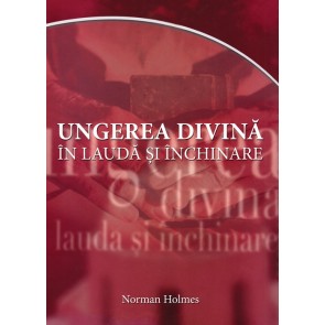 Ungerea divină în laudă și închinare