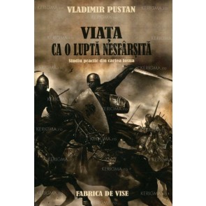 Viața ca o luptă nesfârșită. Studiu practic din cartea Iosua