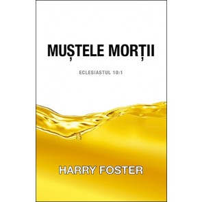 Muștele morții. Eclesiastul 10:1