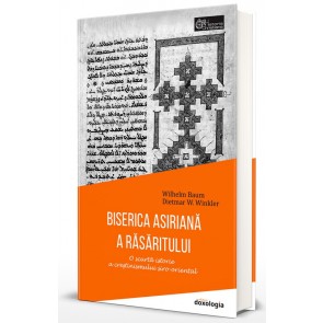 Biserica Asiriană a Răsăritului. O scurtă istorie a creștinismului siro-oriental