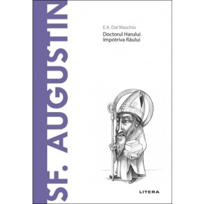 Sf. Augustin - Doctorul Harului, împotriva Răului