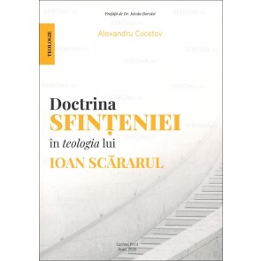 Doctrina sfințeniei în teologia lui Ioan Scărarul. O analiză a operei Scara Dumnezeiescului Urcuș din perspectiva teologie ortodoxe ruse