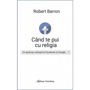 Când te pui cu religia. Un episcop vorbește la Facebook și Google