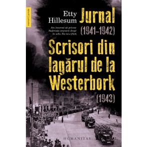 Jurnal (1941–1942). Scrisori din lagărul de la Westerbork (1943)