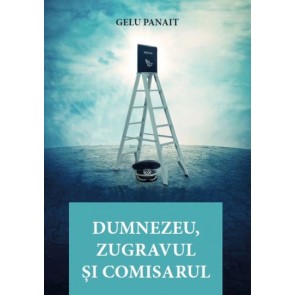 Dumnezeu, zugravul și comisarul