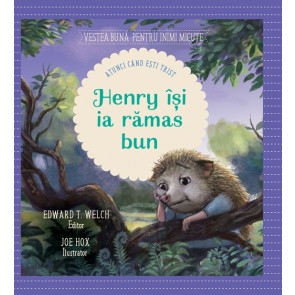 Henry își ia rămas bun [atunci când ești trist]