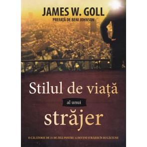 Stilul de viaţă al unui străjer. O călătorie de 21 de zile pentru a deveni străjer în rugăciune