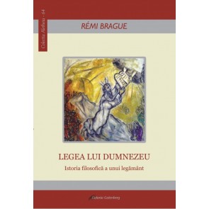 Legea lui Dumnezeu. Istoria filosofică a unui legământ