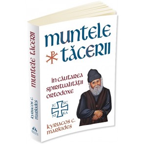 Muntele tăcerii. În căutarea spiritualității ortodoxe