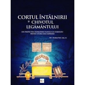 Cortul Întâlnirii și Chivotul Legământului din perspectiva desfășurării planului lui Dumnezeu privind istoria răscumpărării